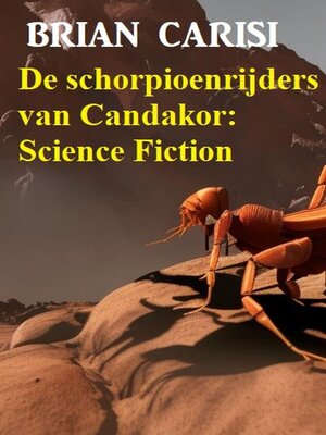 De schorpioenrijders van Candakor - ebook
